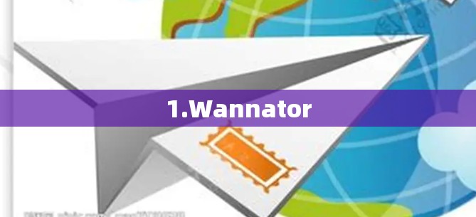 1.Wannator
