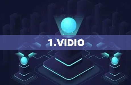 1.VIDIO